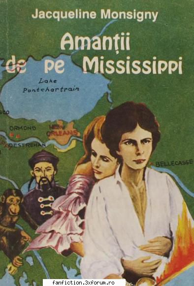 Amantii de pe Mississippi. - Dupa ce a trecut peste ocean, Floris o regaseste - Carti